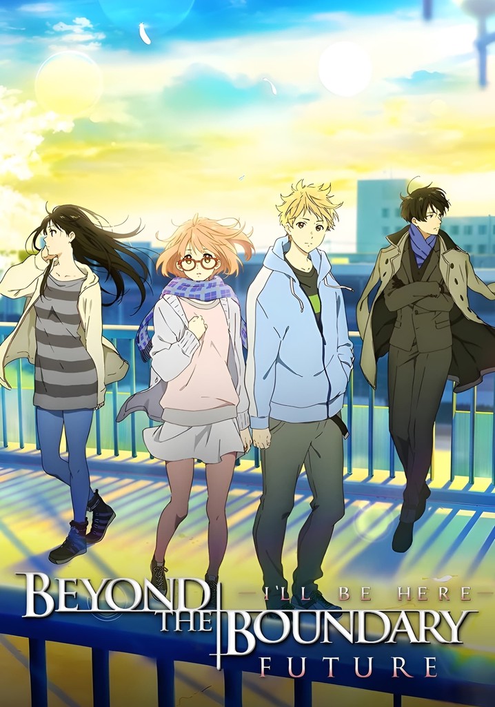 Beyond the Boundary: I'll Be Here – Future