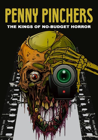 Penny Pinchers: The Kings of No-Budget Horror