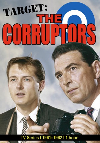 Target: The Corruptors!