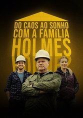 Do Caos ao Sonho com a Família Holmes - Temporada 3