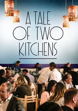 Una historia de dos cocinas