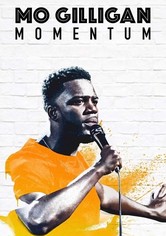 Mo Gilligan: Momentum
