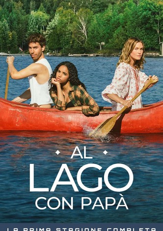 AL LAGO CON PAPÀ - Stagione 1