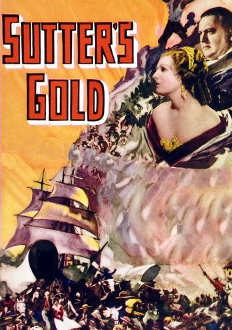 Sutter's Gold