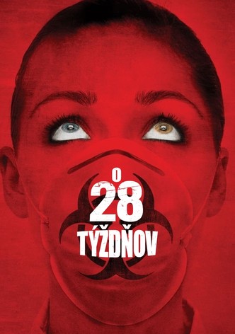 O 28 týždňov