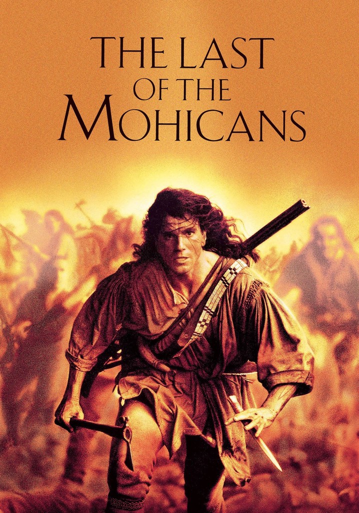 last of the mohicans ways to watch