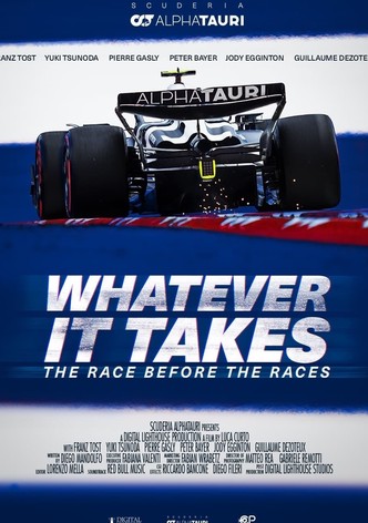 Whatever It Takes - The Race Before the Races