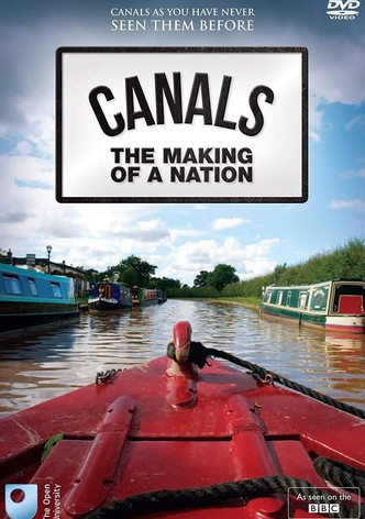 Canals: The Making of a Nation