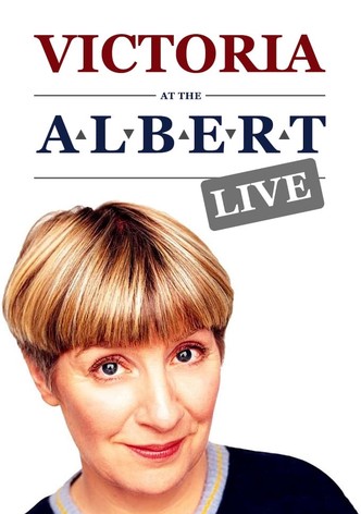 Victoria at the Albert - Live