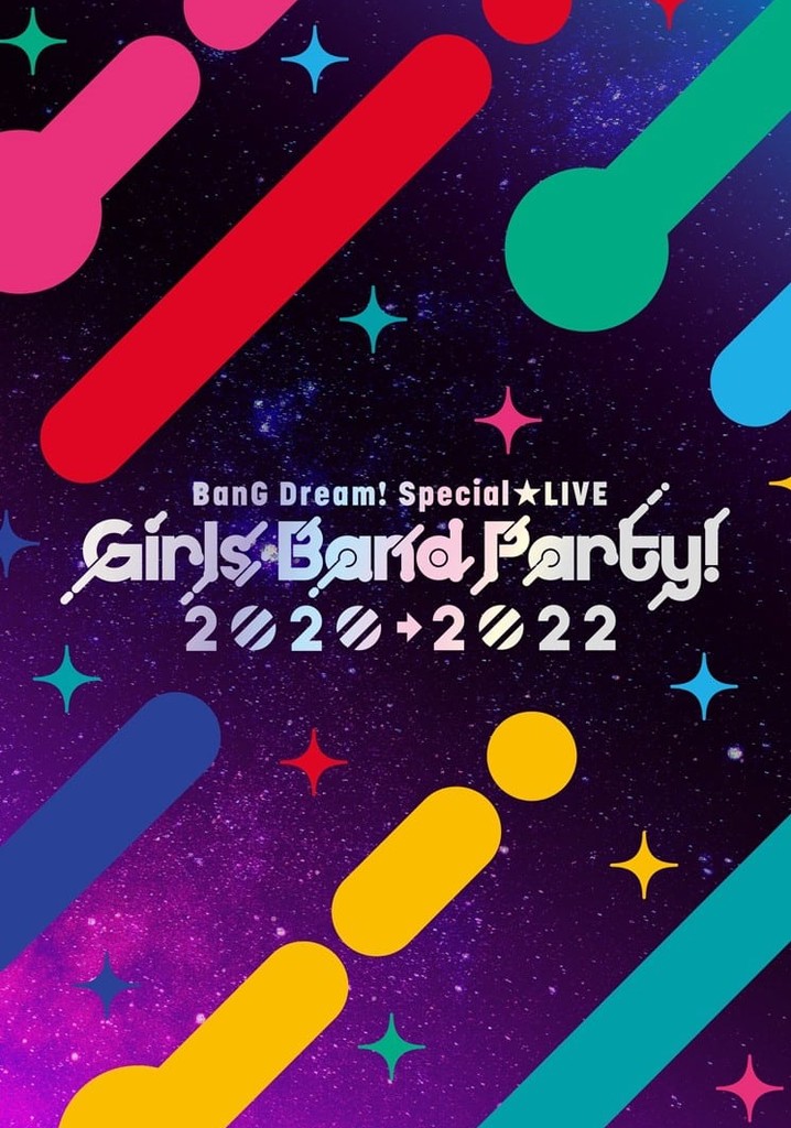 BanG Dream! Special☆LIVE Girls Band Party! 2020→2022
