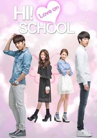 Hi! School: Love On