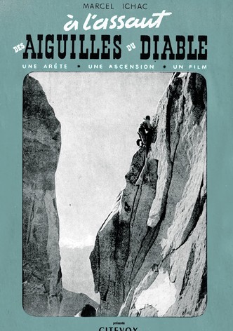 A l'Assaut Des Aiguilles Du Diable