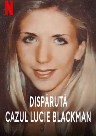 Dispărută: Cazul Lucie Blackman