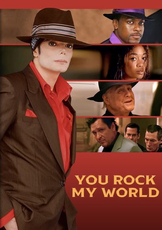 You Rock My World