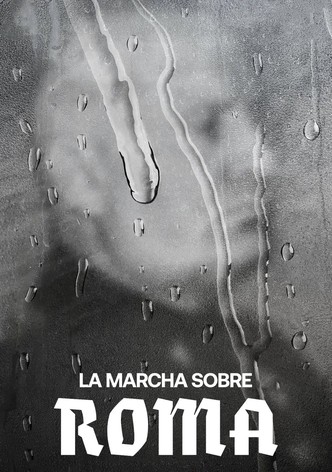 La marcha sobre Roma