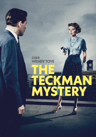 The Teckman Mystery