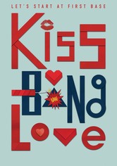 Kiss Bang Love