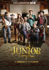 El Junior: El Mirrey de los Capos