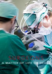 Surgeons: A Matter of Life or Death