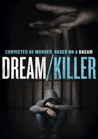 Dream/Killer