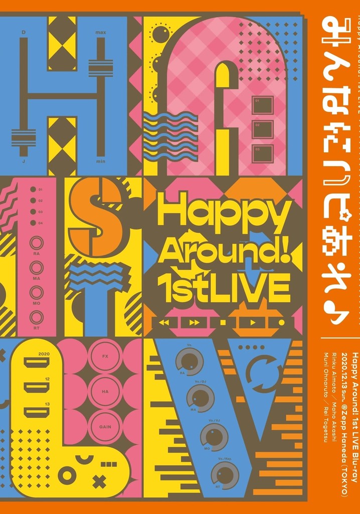 Happy Around! 1st LIVE Happiness to all♪