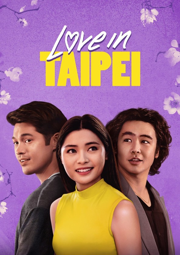 Love in Taipei - Watch Full Movie on Paramount Plus