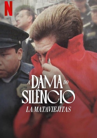 A Dama do Silêncio: La Mataviejitas