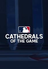 Cathedrals of the Game
