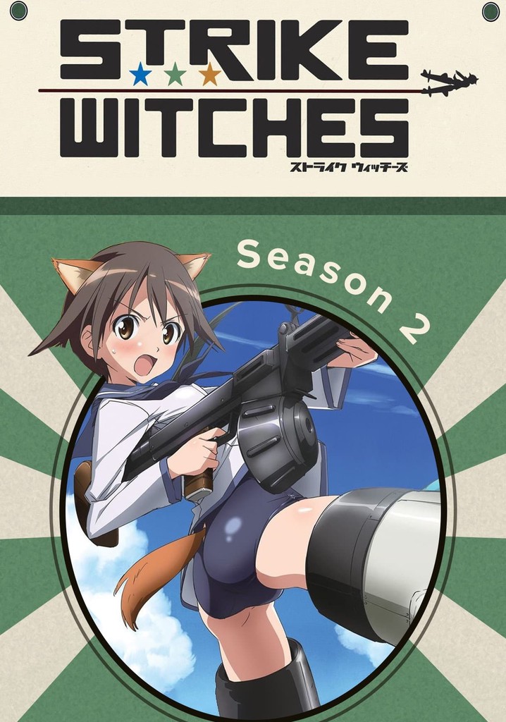 Strike Witches Season 2 Watch Episodes Streaming Online