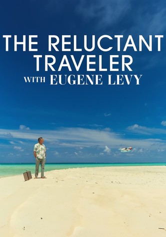 The Reluctant Traveller with Eugene Levy