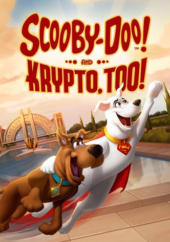 Scooby-Doo! and Krypto, Too!