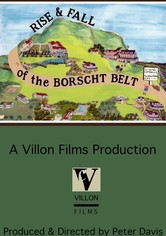 Rise and Fall of the Borscht Belt