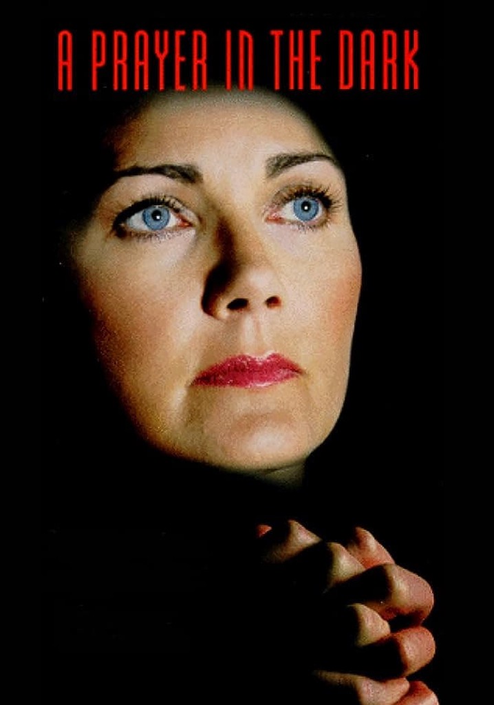 A Prayer in the Dark