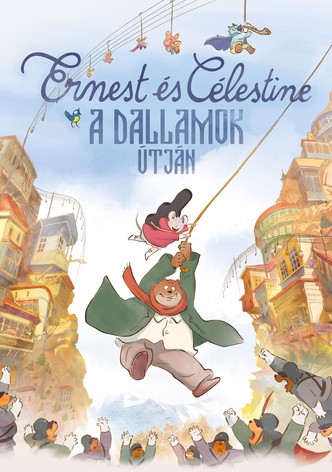 Ernest és Célestine – A dallamok útján