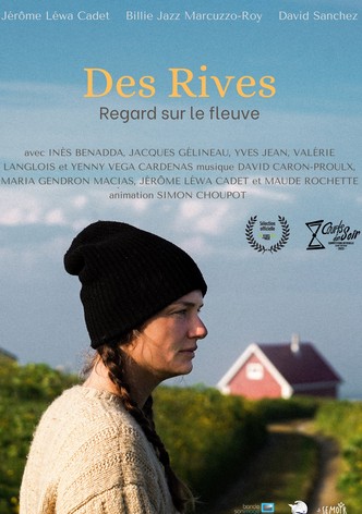 Des Rives - Regard sur le fleuve