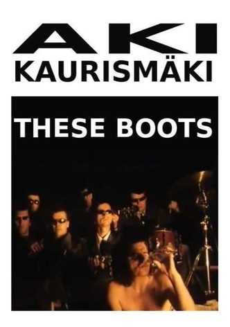 Leningrad Cowboys: These Boots