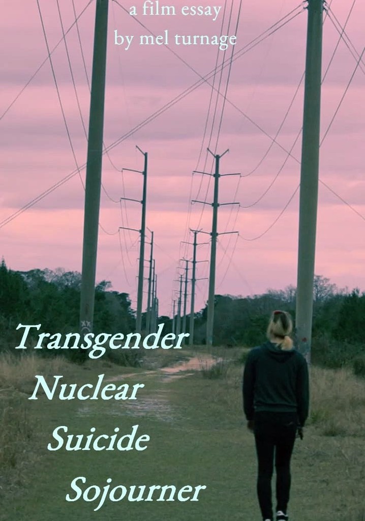 Transgender Nuclear Suicide Sojourner