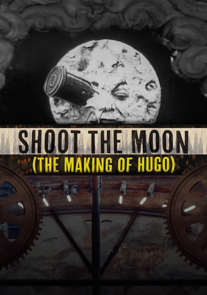 Shoot the Moon: The Making of 'Hugo'
