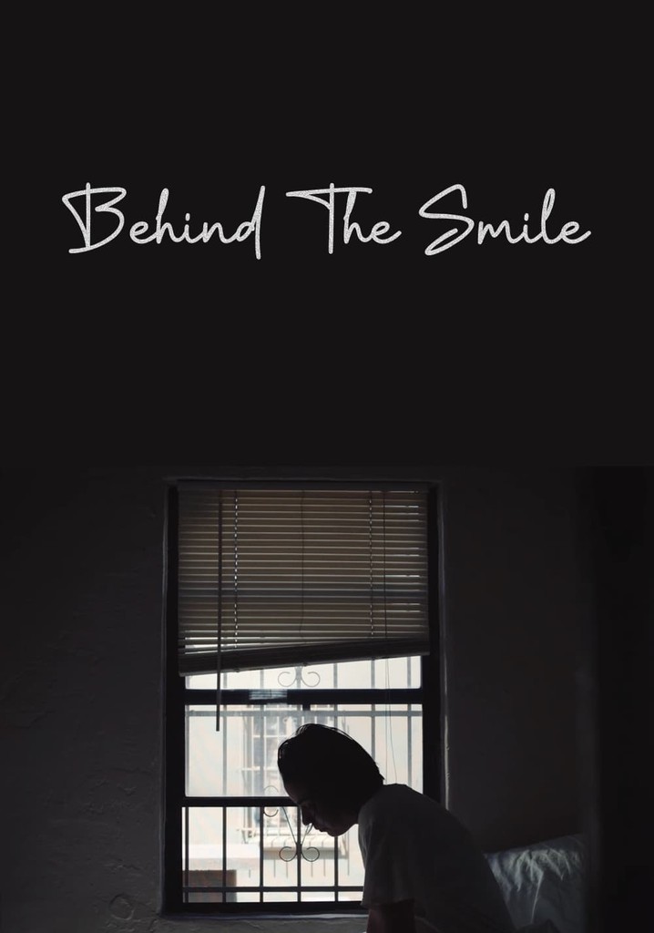 Behind The Smile