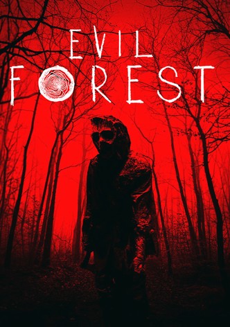 Evil Forest