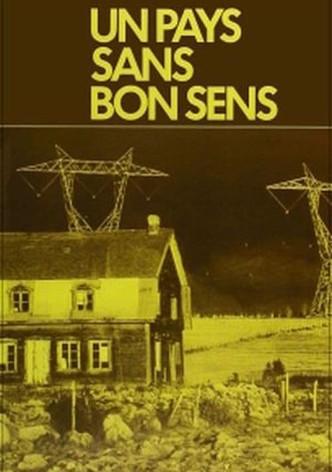 Un pays sans bon sens!