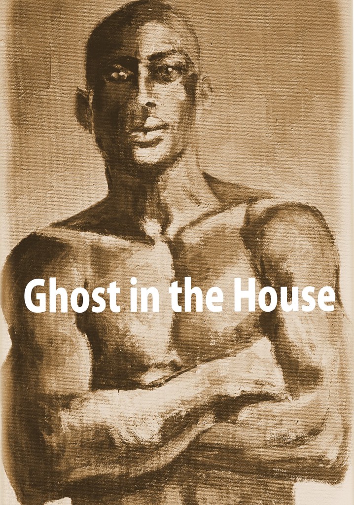 Ghost in the House