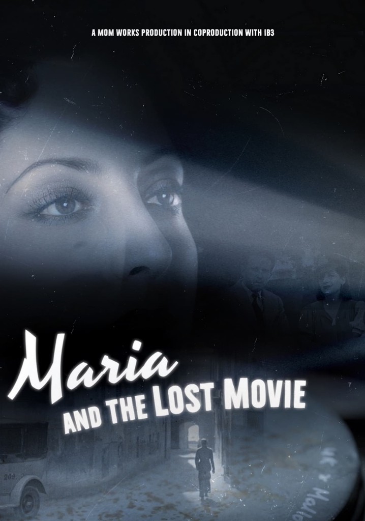 Maria and the Lost Movie