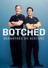 Botched: Desastres do Bisturi