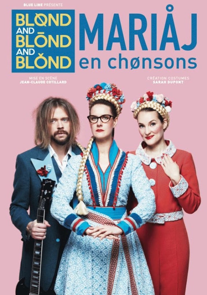 Blond and Blond and Blond - Mariaj en chonsons