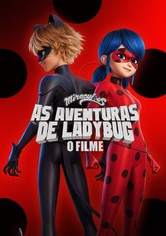 Miraculous: As Aventuras de Ladybug - O Filme