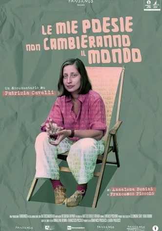 Le mie poesie non cambieranno il mondo