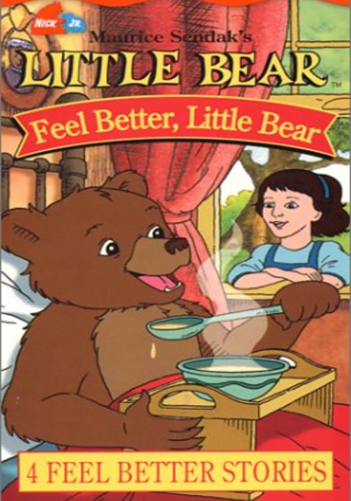 Maurice Sendak's Little Bear: Feel Better, Little Bear