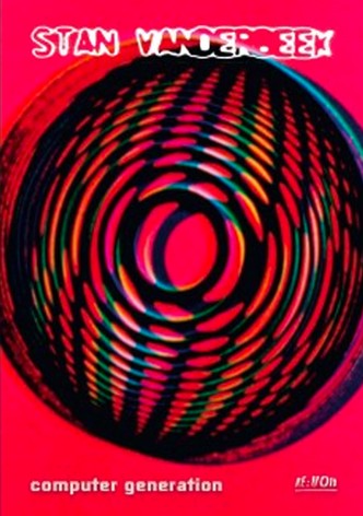 Stan Vanderbeek: The Computer Generation