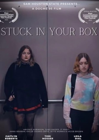 Stuck in Your Box